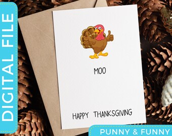 Moo Turkey Day | Funny Thanksgiving Card | instant download | Greeting Card | Printable Card
