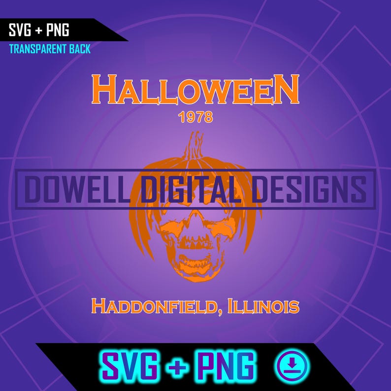 Halloween 1978 Haddonfield Illinois - Skull - Instant Download - SVG ...