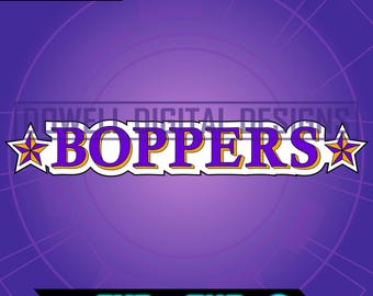 BOPPERS - Instant Download - SVG - PNG - Print, Cut File, Layered for cricut