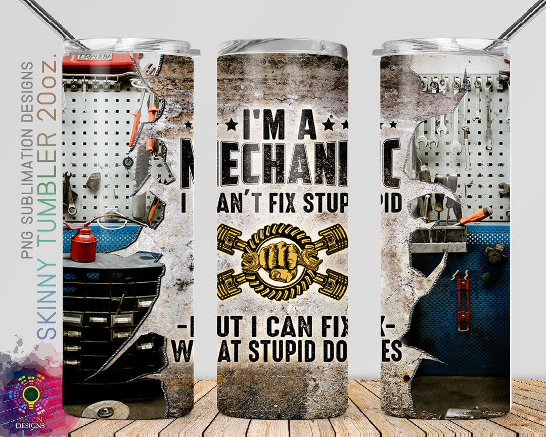 20 Oz Skinny Tumbler Mechanic Tools Sublimation Designs, Oil Drip  Automotive Tools Tumbler Wrap, Sublimation Straight & Tapered Tumbler PNG 