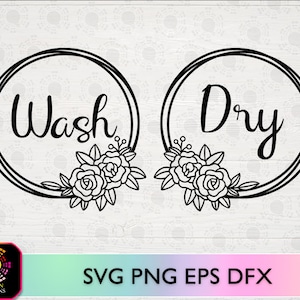 Wash and Dry Svg, Washer Dryer Svg, Laundry Room Svg Bundle, Wash and Dry Sign, Washing Machine, Digital Download, Cutting files for Cricut
