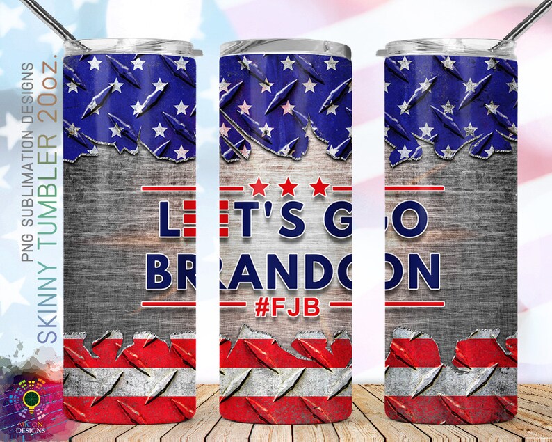 20oz Skinny Tumbler Let's Go Brandon USA Flag PNG Sublimation Designs, Funny Anti Biden Meme Tumbler Template Design Png Instant Download 