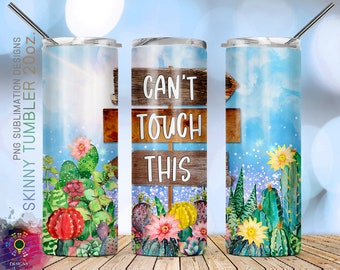 20 Oz Skinny Tumbler Sublimation Glitter Cactus Can't Touch This ...