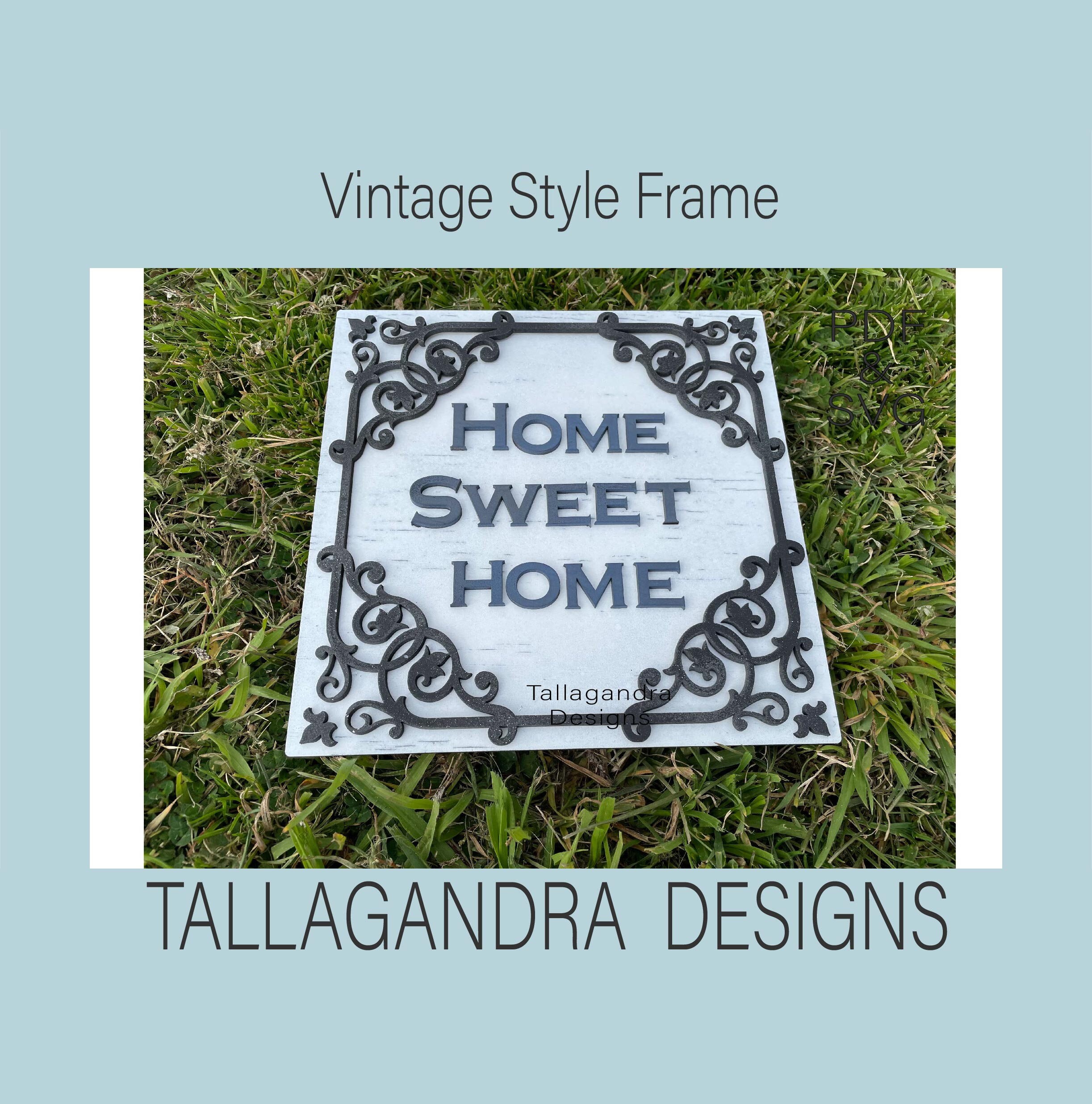 Vintage Style Decorative Framed Sign - Home Sweet Home / SVG File, image size:2445x2471