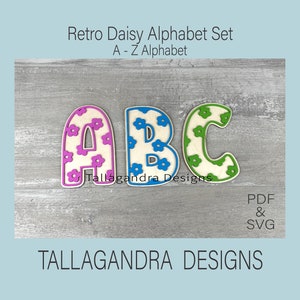 RETRO DAISY - A to Z Alphabet Set - SVG File Floral / Flower Letter Set