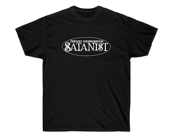 Friendly Neighborhood Satanist T-Shirt, Hail Satan, Unisex T-Shirt, Men's T-Shirt, Women's T-Shirt