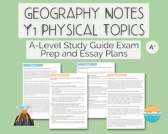 A-Level Geography Revision Guide | Year 1 Physical Topics | Exam Question and Essay Plans | A* Grade Answers