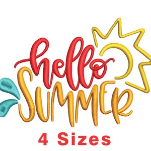 May include: Embroidered design featuring the text "hello summer" in red and yellow lettering with a stylized sun and water droplets. The text "4 Sizes" is also included.