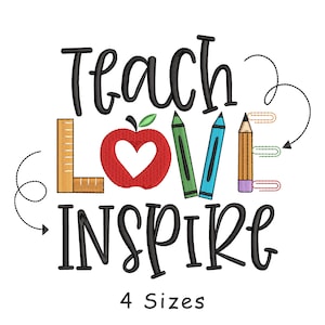 Love Teach Inspire Embroidery Design 4 Size , Teacher Embroidery Design, School Embroidery Design, Teacher Saying - Instant Download