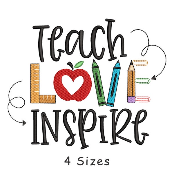 Love Teach Inspire Embroidery Design 4 Size , Teacher Embroidery Design, School Embroidery Design, Teacher Saying - Instant Download