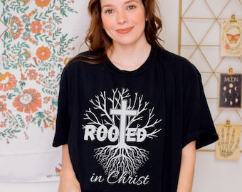 Rooted in Christ Jesus Shirt || Christian Cothing Brand. Christian gifts. Faith Tee. Religious Shirts.