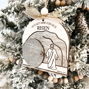 Beautiful Jesus Christ &quot;Because of Him&quot;, &quot;He is Risen&quot; Moveable Tomb Ornament Laser Cut Digital File | Christ-Centered Christmas | Glowforge