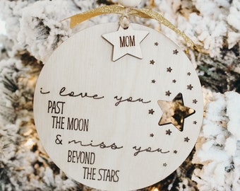 Customizable Memorial "I Love You Past the Moon and Miss You Beyond the Stars" Ornament Laser Cut Digital File | Memorial Gift | Glowforge