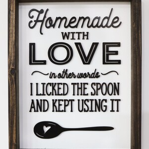 Homemade With Love - In Other Words I Licked the Spoon and Kept Using It Laser Cut Digital File | Homemade Sign | Kitchen Decor | Glowforge image 3