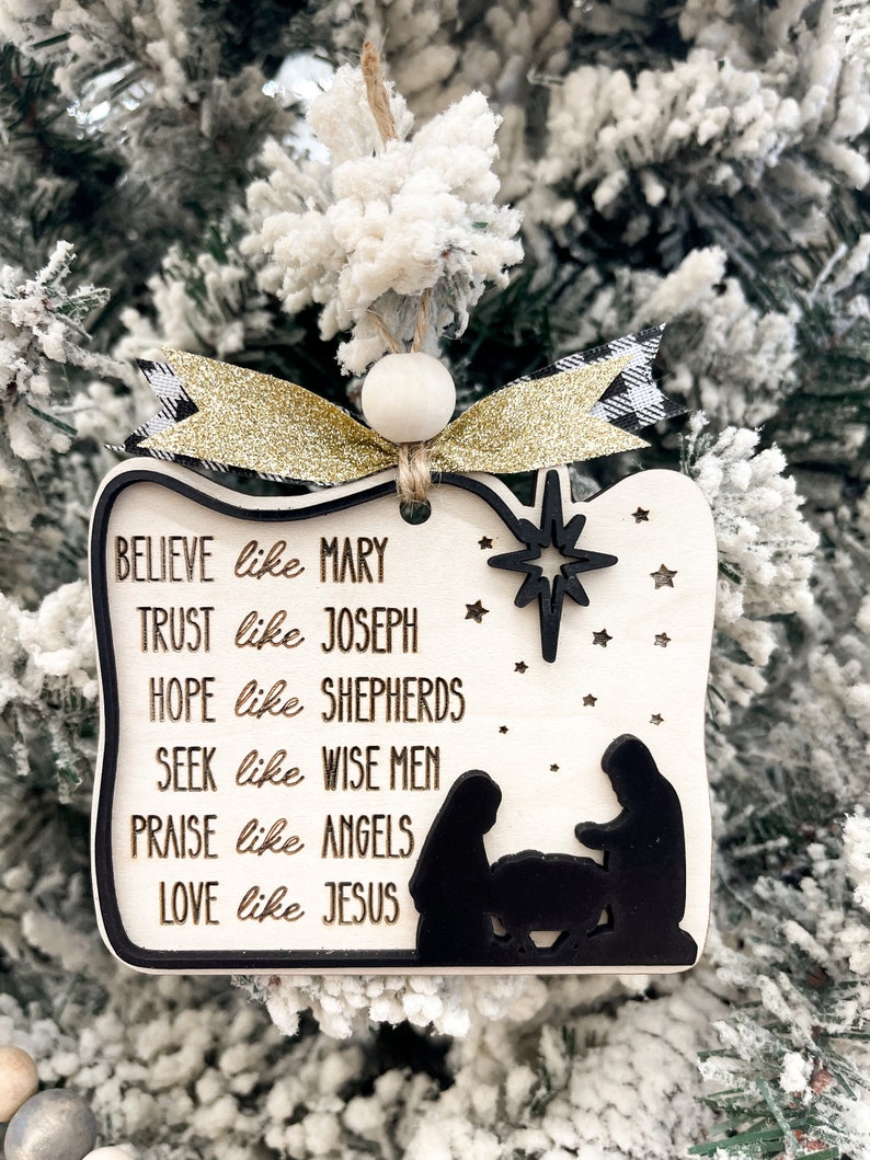 Believe Like Mary, Trust Like Joseph, Hope Like Shepherds, Seek Like Wise Men, Love Like Jesus Ornament & Magnet Laser Cut File Glowforge image 7