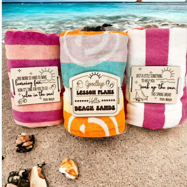 Cute Teacher Gift Beach Towel Wood Tag Laser Cut Digital File | Teacher Appreciation Gift Idea | Spring Break | Summer | Sun | Glowforge
