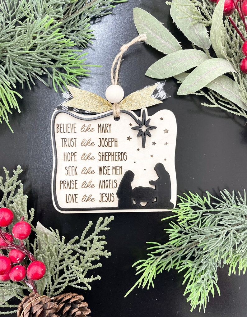 Believe Like Mary, Trust Like Joseph, Hope Like Shepherds, Seek Like Wise Men, Love Like Jesus Ornament & Magnet Laser Cut File Glowforge image 3