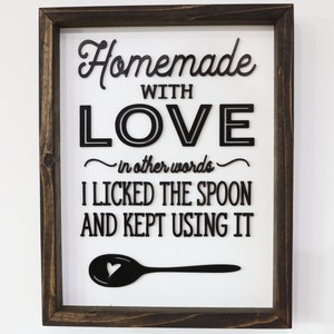 Homemade With Love - In Other Words I Licked the Spoon and Kept Using It Laser Cut Digital File | Homemade Sign | Kitchen Decor | Glowforge image 1