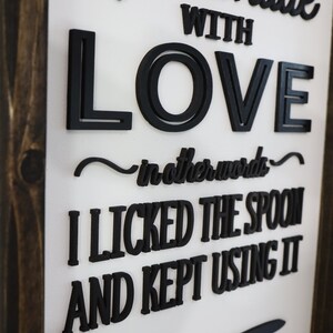 Homemade With Love - In Other Words I Licked the Spoon and Kept Using It Laser Cut Digital File | Homemade Sign | Kitchen Decor | Glowforge image 2