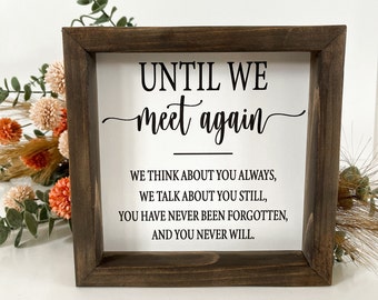 Until We Meet Again Memorial Sign Laser Cut Digital File | Memory Wall | Memory Sign | Grief and Loss Gift | Angel | Glowforge