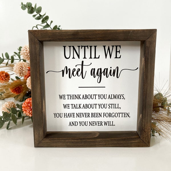 Until We Meet Again Memorial Sign Laser Cut Digital File | Memory Wall | Memory Sign | Grief and Loss Gift | Angel | Glowforge