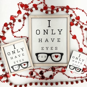 Solo tengo ojos para ti. Lindo cuadro optométrico con gafas. Letreros y tarjeta para el día de San Valentín. SVG de amor. Decoración de San Valentín. 3 tamaños. Glowforge
