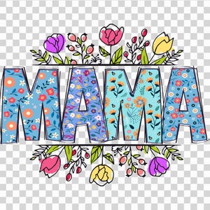 Floral Mama PNG: Colorful Sublimation Design (Digital Download)