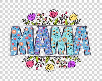 Mamá Floral PNG: Diseño de sublimación colorido (Descarga digital)