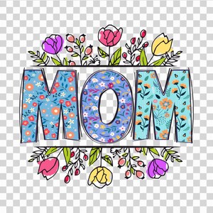 Mom PNG image file for sublimation design, Digital Mom clipart for instant download, Mom PNG digital file to sublimation print
