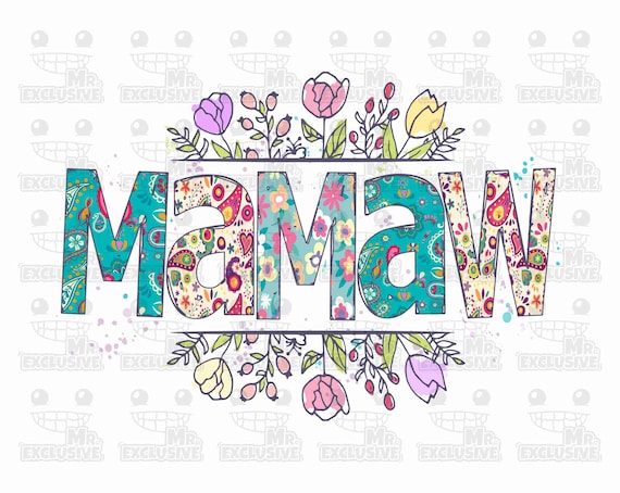 Mamaw PNG Sublimation Designs Mamaw 300 DPI Image for Instant - Etsy