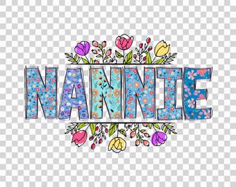 Nombre floral de Nannie PNG: Clipart colorido para sublimación (descarga digital)