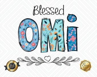 Bendito Omi Floral PNG: Diseño de sublimación para taza y camiseta (Descarga digital)