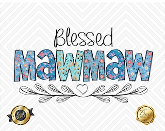 Gesegneter Mawmaw Floral PNG: Sublimationsdesign (Digitaler Download)