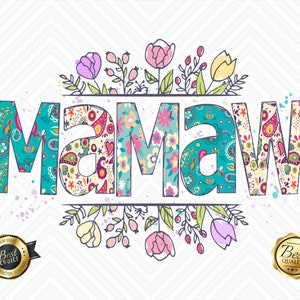 Floral Mamaw PNG: Sublimation Design for Mug & T-shirt (Digital Download)
