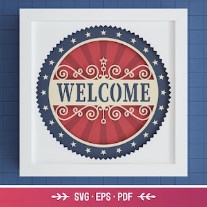 May include: A red, white, and blue welcome sign with a starburst design and a decorative scrollwork border. The sign says "WELCOME" in white letters.