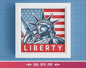 Caja de sombras 3D Lady Liberty, Signo patriótico SVG, Cuatro de julio, Día de la Independencia, Archivos para Cricut y Silhouette
