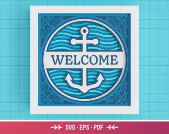 3D Anchor Shadow Box SVG - Nautical Welcome Sign, Layered Paper Art, Ocean Files for Cricut and Silhouette with Easy Instructions