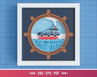 3D Nautical Shadow Box SVG - Set Sail SVG, Layered Paper Art, Ocean Files for Cricut and Silhouette with Easy Instructions