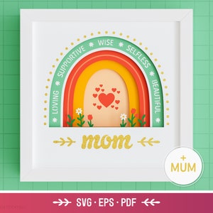 3D Mothers Day Shadow Box SVG - Afirmaciones de mamá, mamá SVG, arte de papel en capas, archivos Boho Rainbow para Cricut y silueta