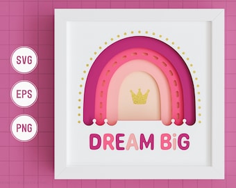 3D Dream Big Shadow Box SVG - Boho Rainbow SVG, Nursery Shadow Box, Kids Room, Layered Paper Art, Archivos para Cricut y Silhouette, Easy
