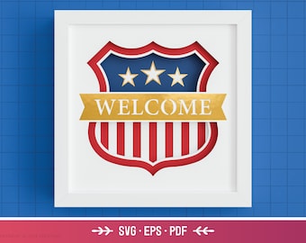 3D America Welcome Shadow Box SVG - Signo de bienvenida, 4 de julio, Decoración de signos patrióticos, Día de la Independencia, Archivos para Cricut, Fácil