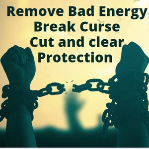 Dark Energy Removal - Curse Removal - Protection | Remove Bad Energy| Cut And Clear|  Cut Cords