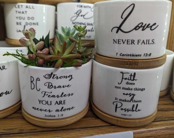 Bible Verse Ceramic Planters With Live Succulent Plant Kit / Christian Collection / High Quality Ceramic / Love / Faith / Prayer / Gift