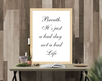 Breathe..., Druckbare Wandkunst, Schwarz-Weiß, Druckbare Zitate, Inspirierende Zitate, Digitaldruck, Herunterladbare Drucke