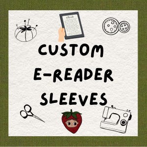 Custom e-reader sleeve