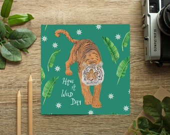Tiger Greetings Card - Wild Card - Birthday Card - Feelgood Card - Quote Card - Yaykind