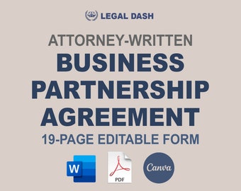 Könnte beinhalten: Eine blaue und weiße Grafik mit dem Text "LEGAL DASH" und "ATTORNEY-WRITTEN BUSINESS PARTNERSHIP AGREEMENT 19-PAGE EDITABLE FORM". Die Grafik enthält auch Symbole für Word, PDF und Canva.