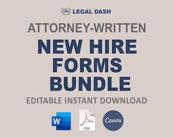 May include: A blue and white graphic with the text "LEGAL DASH ATTORNEY-WRITTEN NEW HIRE FORMS BUNDLE EDITABLE INSTANT DOWNLOAD" and icons for Microsoft Word, Adobe PDF, and Canva.