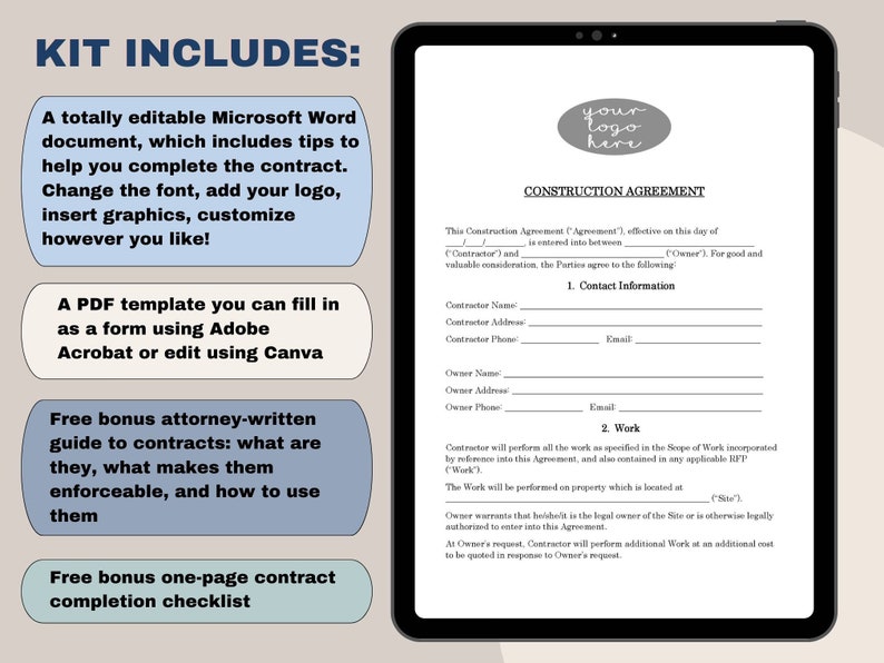 May include: A digital tablet displaying a construction agreement template. The template includes sections for contact information, work details, and a signature line. The text "KIT INCLUDES" is displayed on the left side of the screen, listing the contents of the kit.
