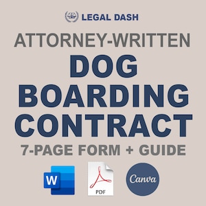 Dog Boarding Contract Template | Attorney-Written + Editable | Dog Boarding Forms | Dog Boarding Agreement | Dog Kennel Form